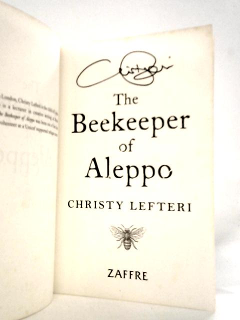 The Beekeeper of Aleppo By Christy Lefteri