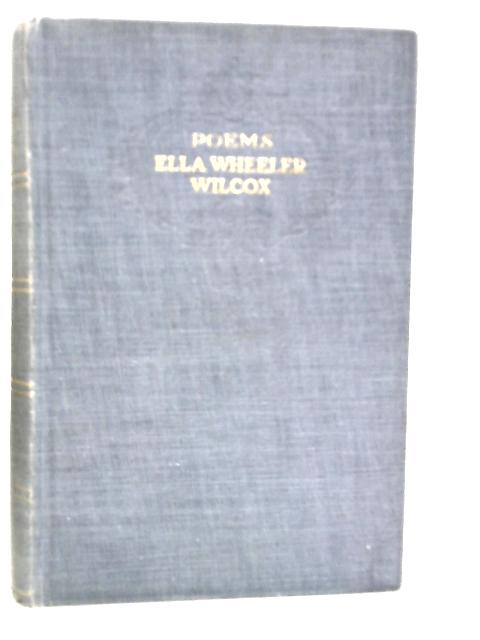 Poems By Ella Wheeler Wilcox