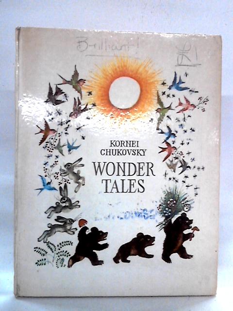 Wonder Tales By Kornei Chukovsky