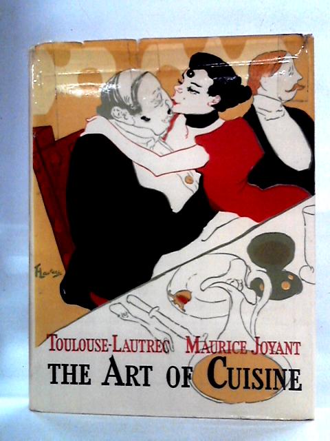 The Art of Cuisine von Maurice Joyant, Toulouse-Lautrec