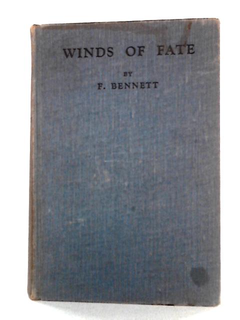 Winds of Fate By F. Bennett