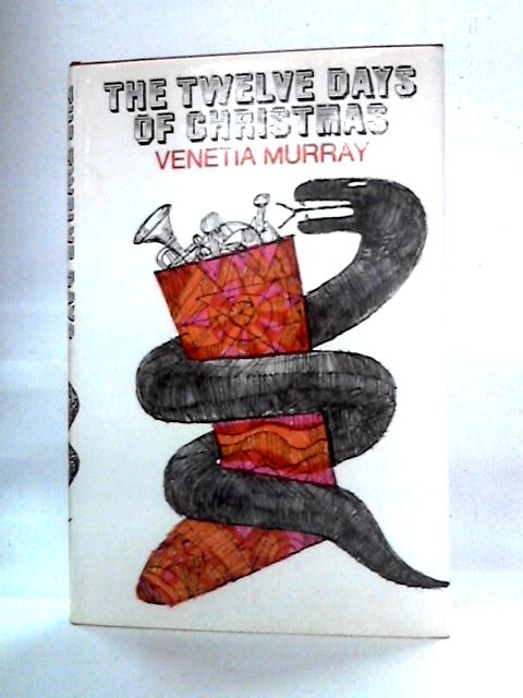 The Twelve Days of Christmas von Venetia Murray