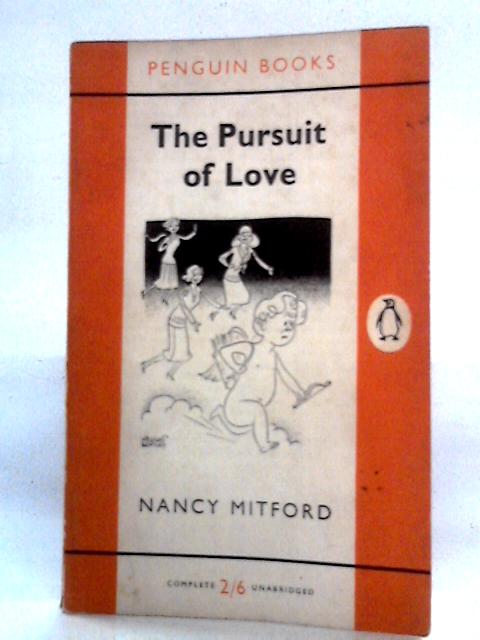 The Pursuit of Love von Nancy Mitford