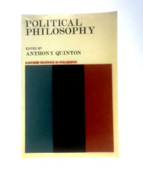 Political Philosophy von Anthony Quinton (Ed.)