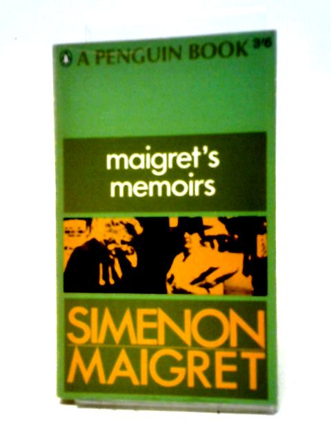 Maigret Memoirs von Georges Simenon