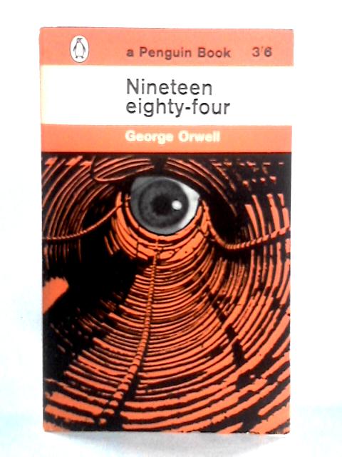 Nineteen Eighty-Four By George Orwell