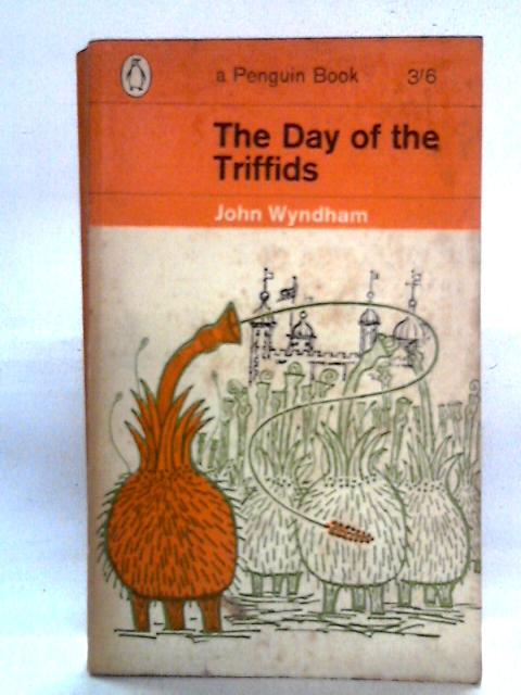 The Day of the Triffids By John Wyndham