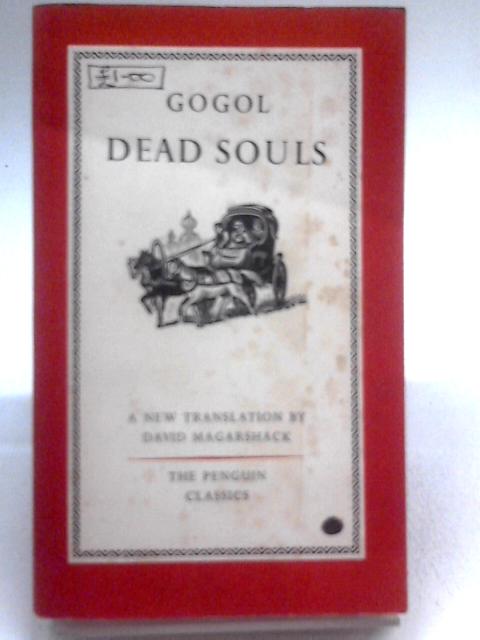 Dead Souls By Nikolay Gogol