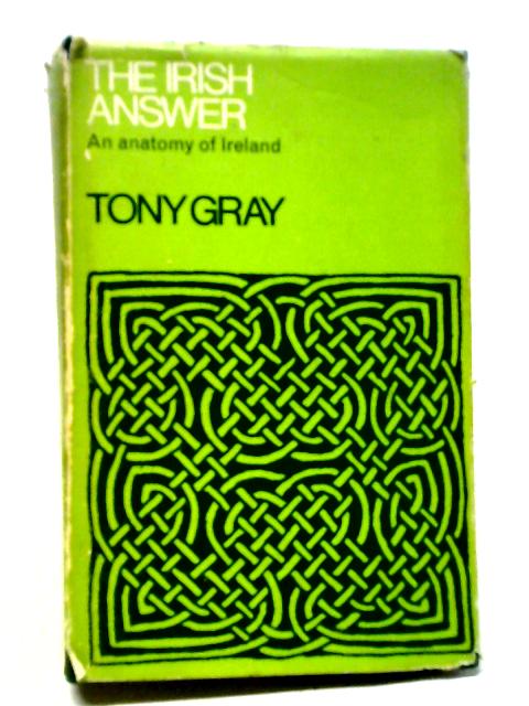 The Irish Answer By Gray Tony