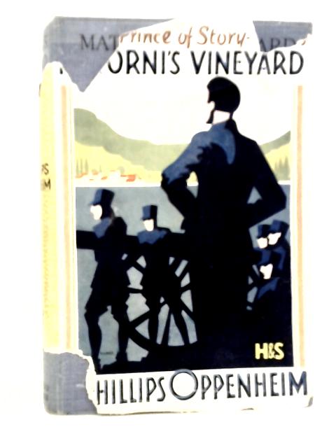 Matorni's Vineyard By E.Phillips Oppenheim