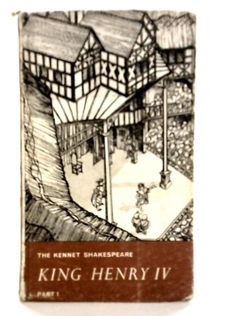 King Henry IV Part I By William Shakespeare