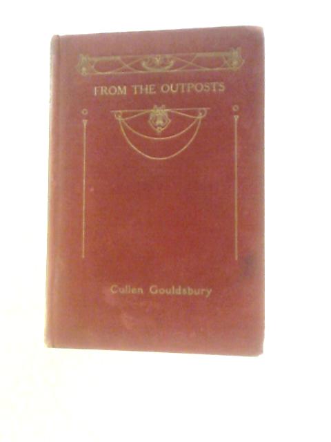 From the Outposts By Cullen Gouldsbury