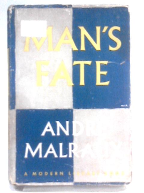 Man's Fate von Andre Malraux