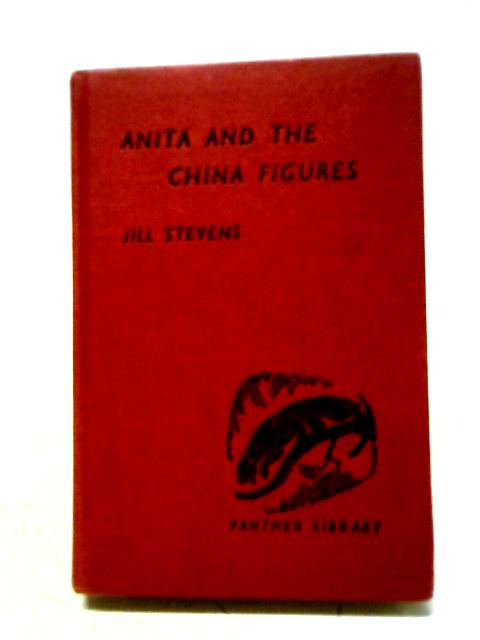 Anita and the China Figures von Jill Stevens