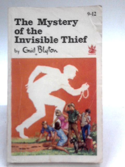 The Mystery of the Invisible Thief By Enid Blyton