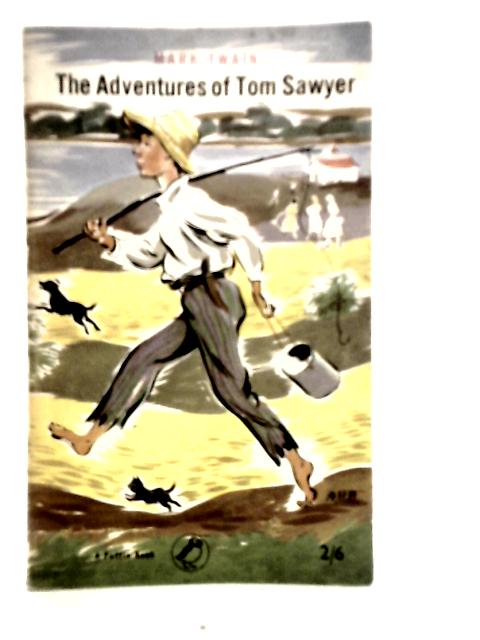 The Adventures of Tom Sawyer By Mark Twain