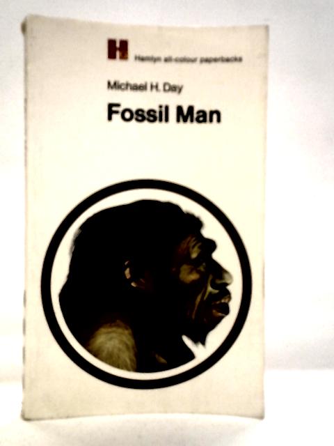 Fossil Man von Michael H.Day