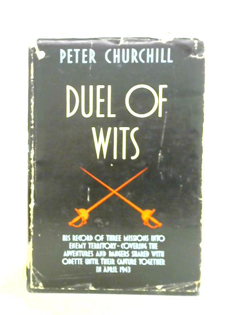 Duel of Wits By Peter Churchill