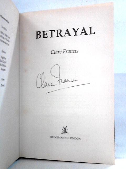 Betrayal By Clare Francis