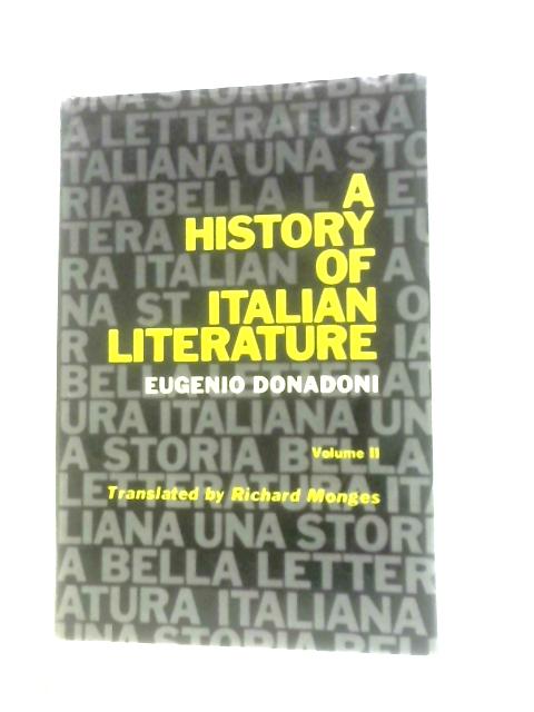 A History of Italian Literature - Vol II von Eugenio Donadoni