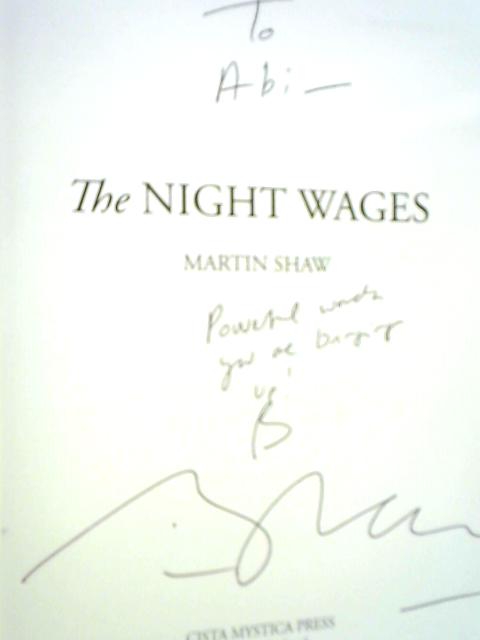 The Night Wages By Martin Shaw