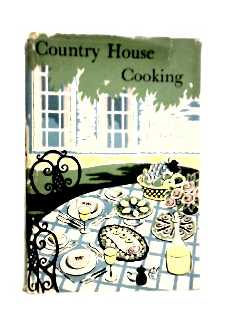 Country House Cooking By Theodora Fitzgibbon