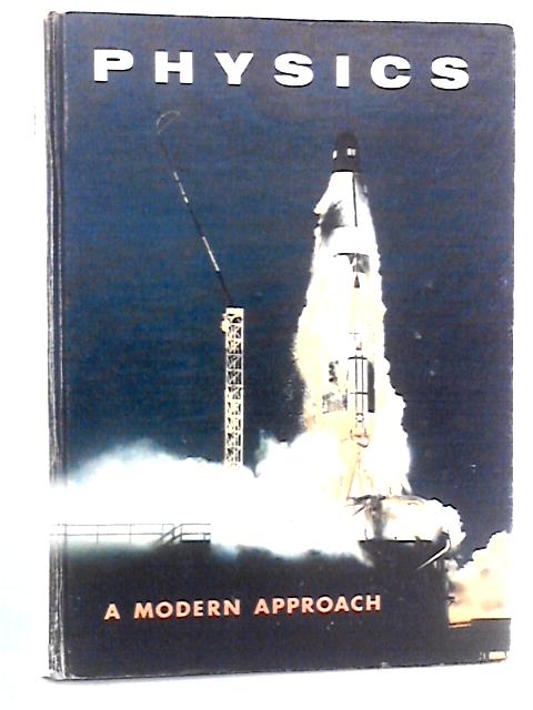 Physics: A Modern Approach By L. Paul Elliott & William F. Wilcox