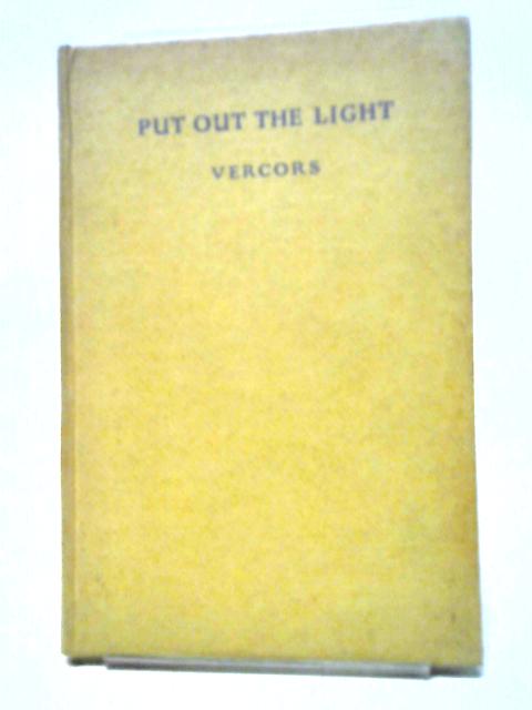 Put Out The Light By Vercors