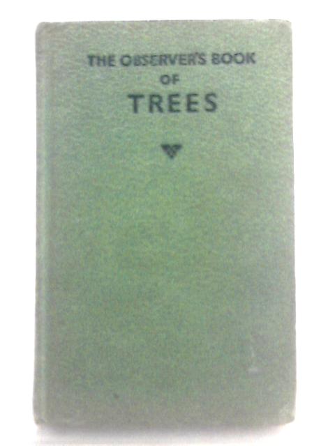 The Observers Book Of Trees By W J Stokoe