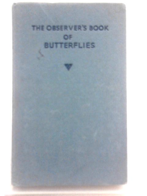 The Observer's Book Of Butterflies By W.J. Stokoe