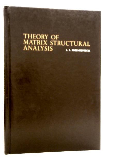 Theory of Matrix Structural Analysis von J.S.Przemieniecki