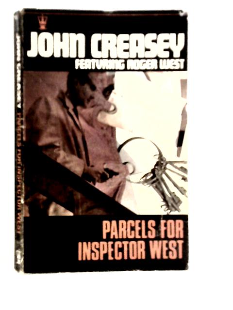 Parcels for Inspector West By John Creasey