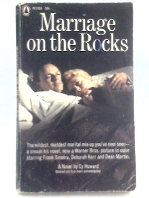 Marriage on the Rocks By Cy Howard