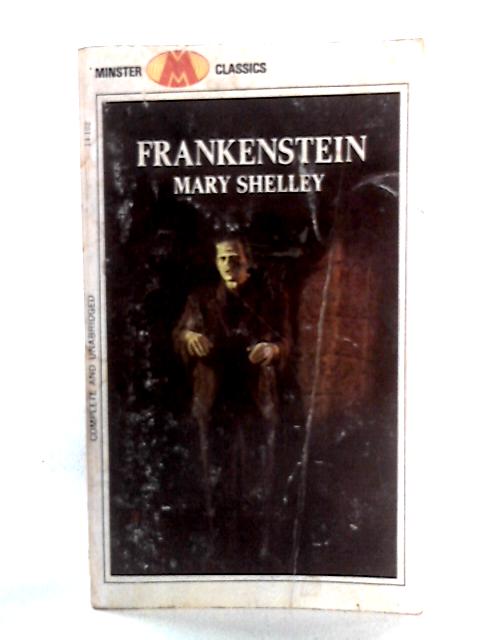 Frankenstein By Mary Shelley