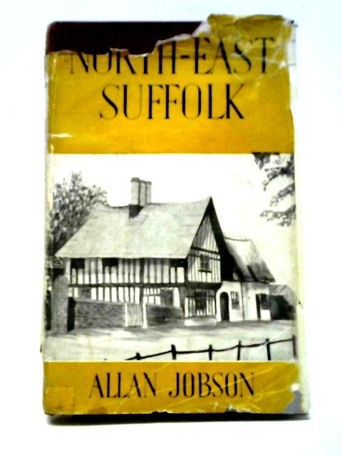 North-East Suffolk By Allan Jobson