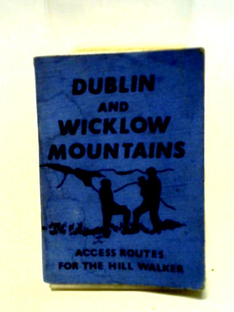 Dublin and Wicklow Mountains By Unstated