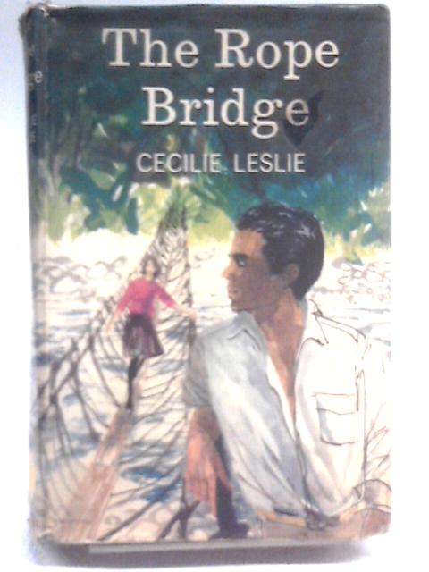 The Rope Bridge von Cecilie Leslie