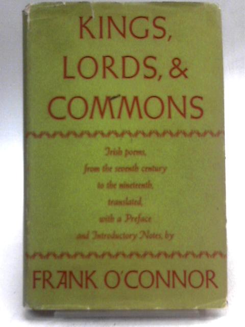 Kings, Lords, & Commons von Frank O'Connor