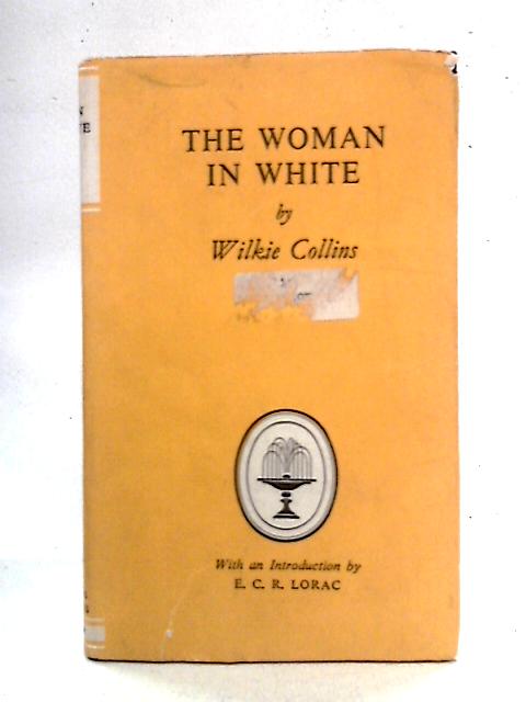 The Woman In White By Wilkie Collins