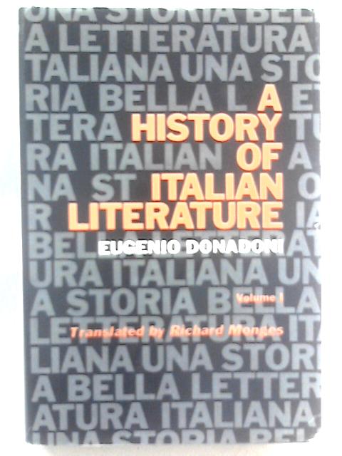 A History of Italian Literature - Vol I von Eugenio Donadoni