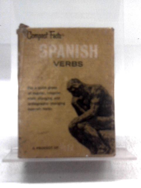 Compact Facts Spanish Verbs Cards von Unstated