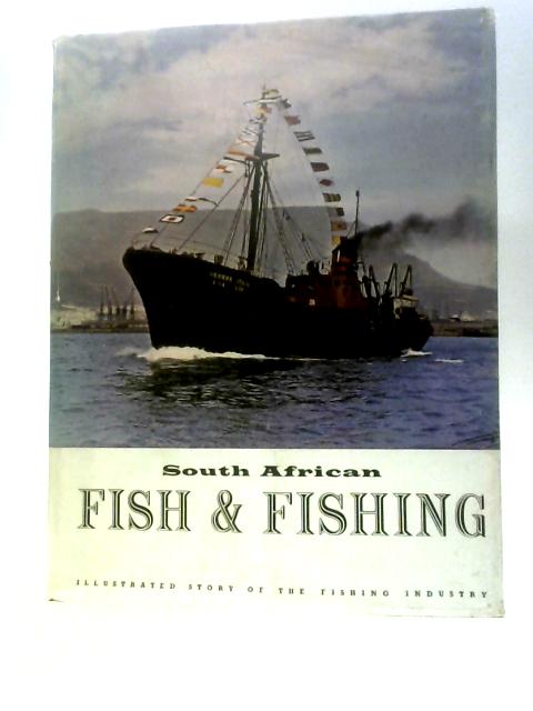 South African Fish And Fishing By Unstated