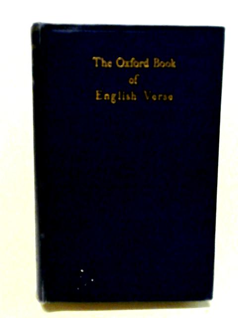 The Oxford Book of English Verse 1250-1900 von Arthur Quiller-Couch (ed.)