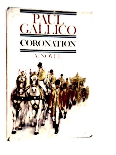 Coronation By Paul Gallico