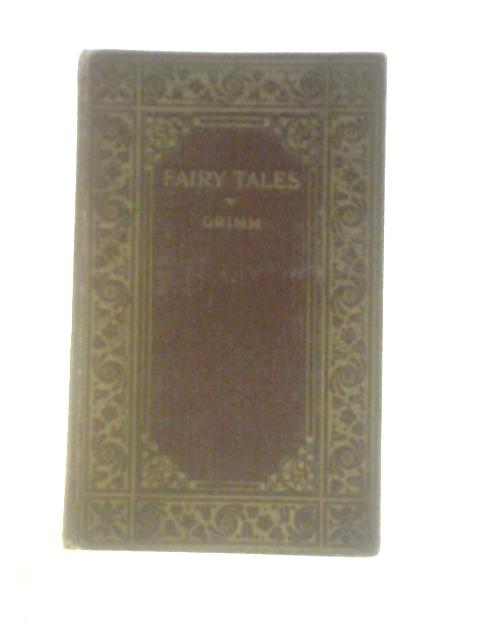 Grimms' Fairy Tales By Brothers Grimm