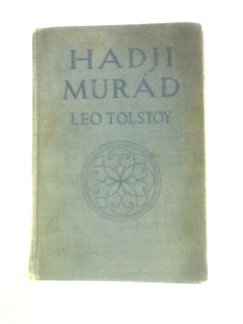 Hadji Murad By Leo Tolstoy