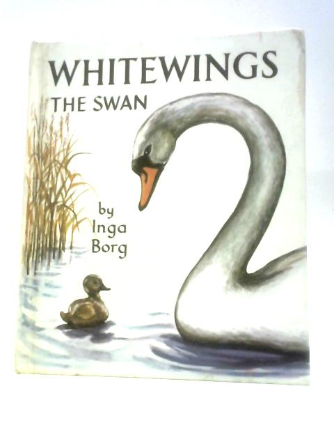 Whitewings, The Swan von Inga Borg