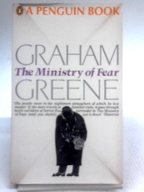 The Ministry of Fear By Graham Greene