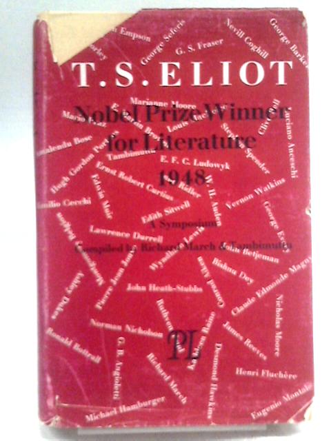 T. S. Eliot, A Symposium By Various Contributors