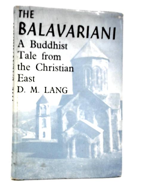 The Balavariani By David Marshall Lang